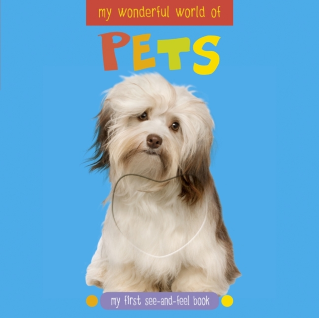 My Wonderful World of Pets, Hardback Book