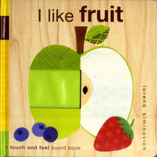 I Like Fruit, Board book Book