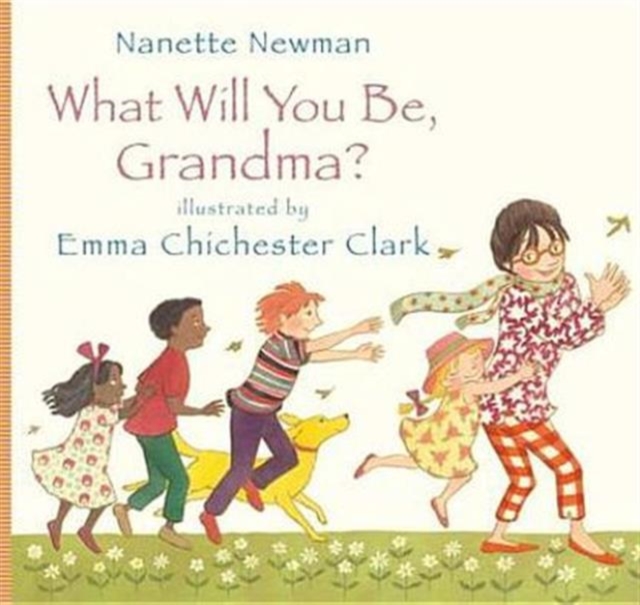 What Will You be Grandma?, Hardback Book