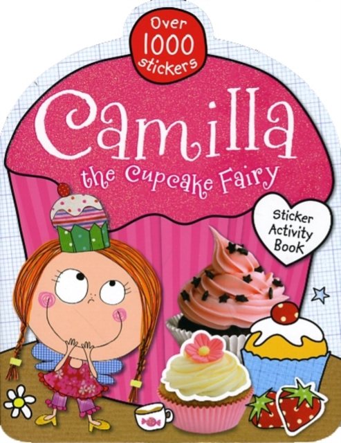 Camilla the Cupcake Fairy Sticker Book, Paperback Book