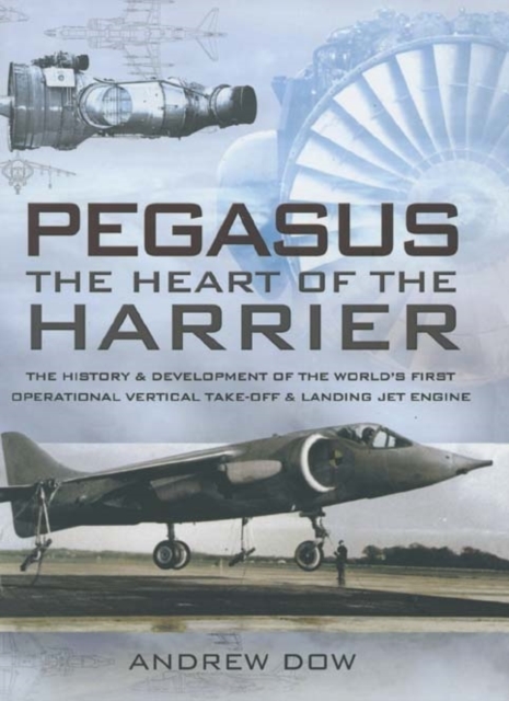 Pegasus - the Heart of the Harrier, Hardback Book
