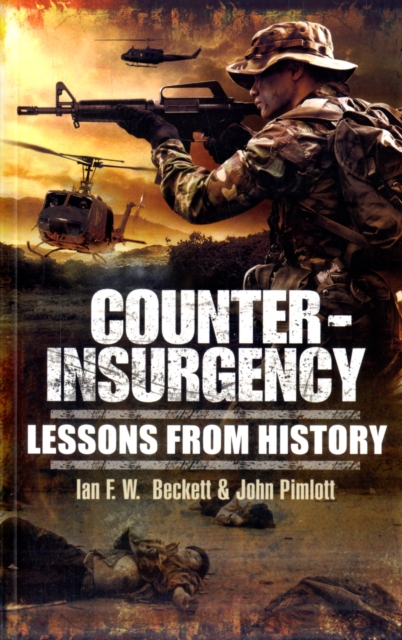 Counter-insurgency: Lessons from History, Paperback / softback Book