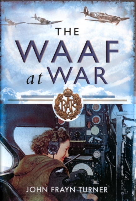 WAAF at War, Hardback Book