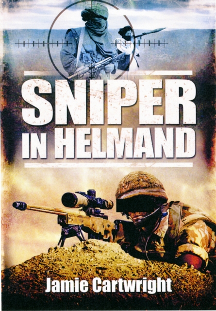 Sniper in Helmand, Hardback Book