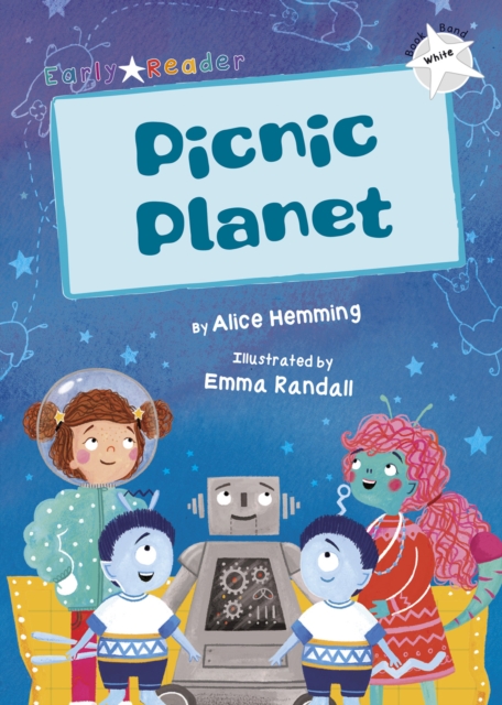Picnic Planet : (White Early Reader), Paperback / softback Book