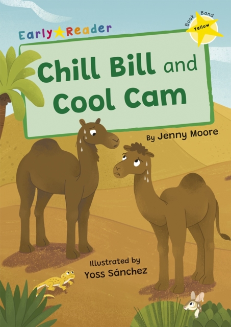 Chill Bill and Cool Cam : (Yellow Early Reader), Paperback / softback Book