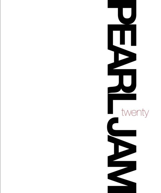 Pearl Jam Twenty, Hardback Book