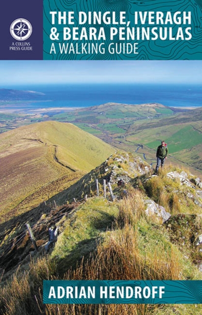 The Dingle, Iveragh & Beara Peninsulas Walking Guide, Paperback / softback Book