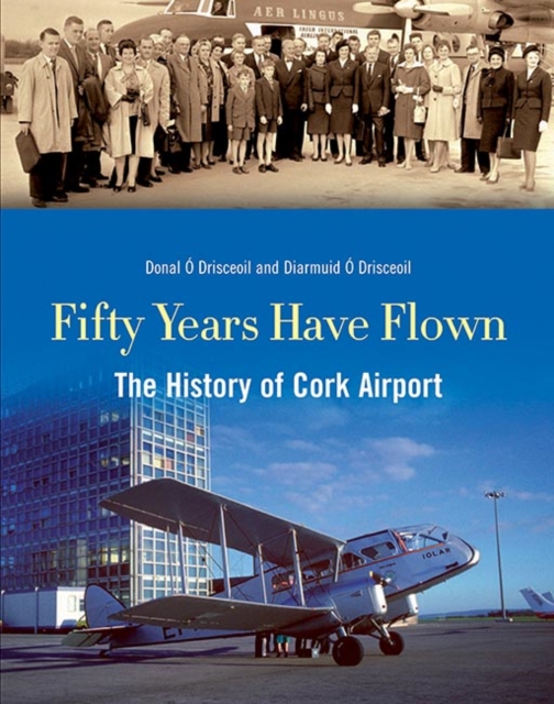Fifty Years Have Flown, Hardback Book