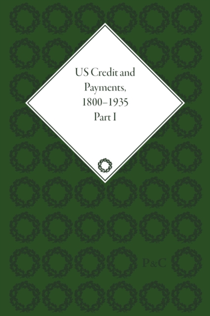 US Credit and Payments, 1800–1935, Part I, Multiple-component retail product Book