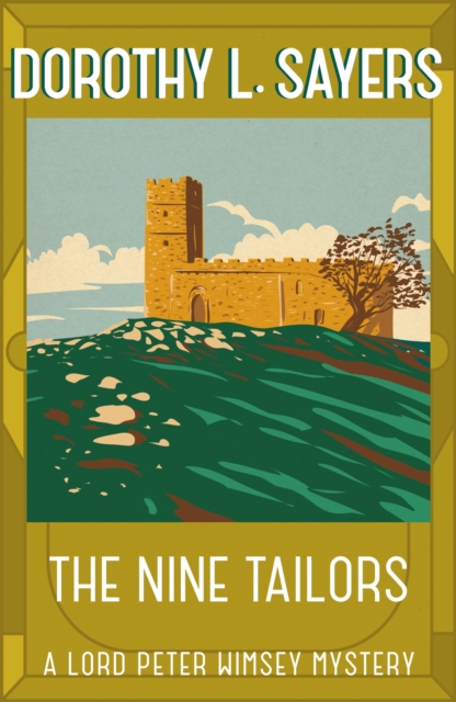 The Nine Tailors : a cosy murder mystery for fans of Poirot, EPUB eBook