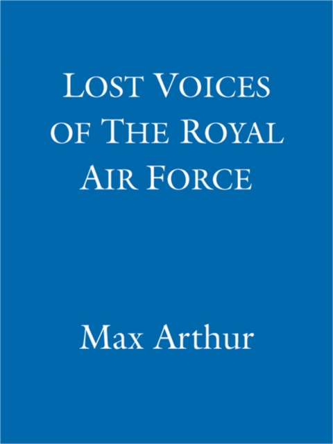 Lost Voices of The Royal Air Force, EPUB eBook