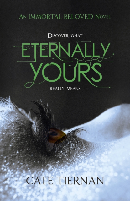 Eternally Yours (Immortal Beloved Book Three), EPUB eBook