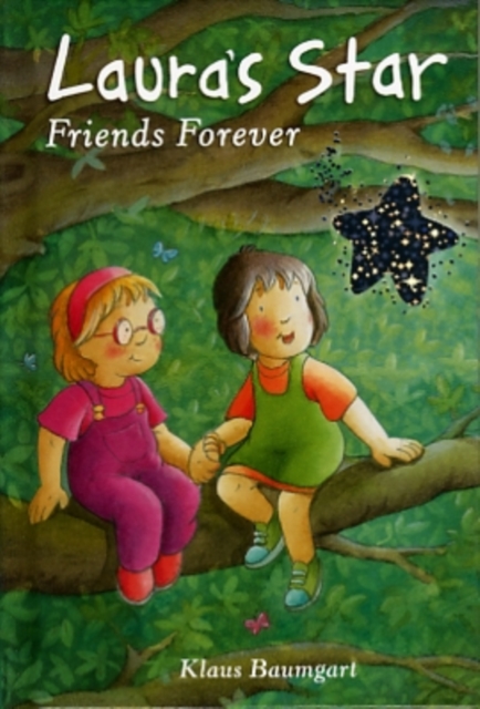 Laura's Star Friends Forever, Hardback Book