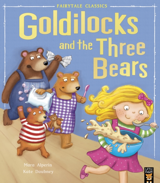 Goldilocks and the Three Bears, Paperback / softback Book