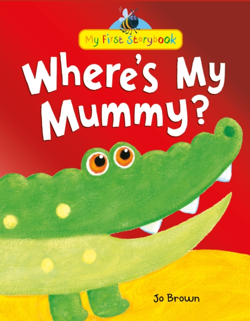 Where's My Mummy?, Hardback Book