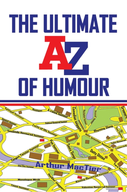 The Ultimate A to Z of Humour, Paperback / softback Book