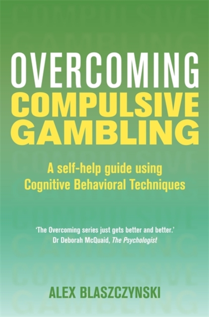 Overcoming Compulsive Gambling, Paperback / softback Book