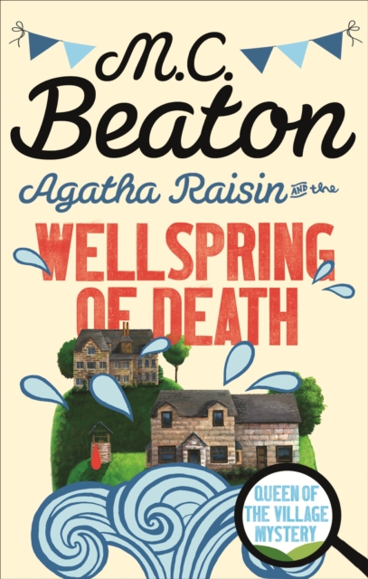 Agatha Raisin and the Wellspring of Death, EPUB eBook