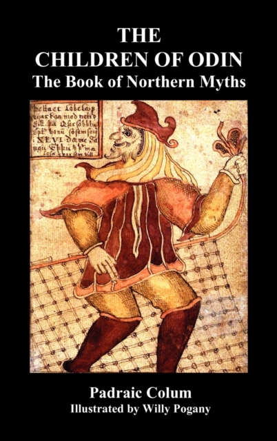 THE CHILDREN OF ODIN The Book of Northern Myths (Illustrated Edition), Hardback Book