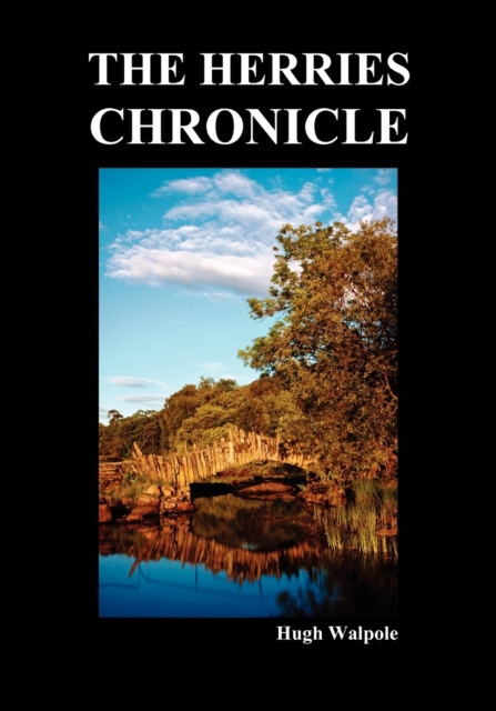 The Herries Chronicle, Paperback / softback Book