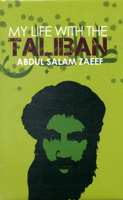 My Life with the Taliban, Hardback Book