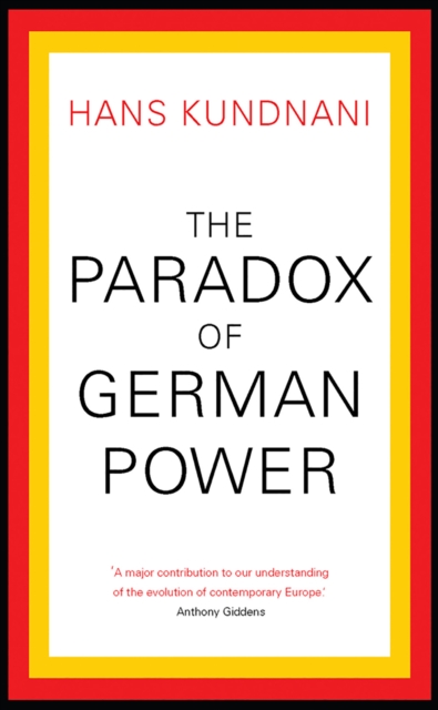 The Paradox of German Power, Paperback / softback Book