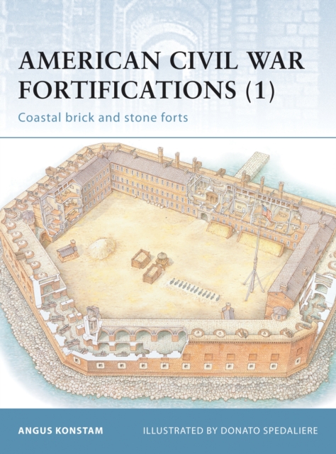 American Civil War Fortifications (1) : Coastal Brick and Stone Forts, PDF eBook