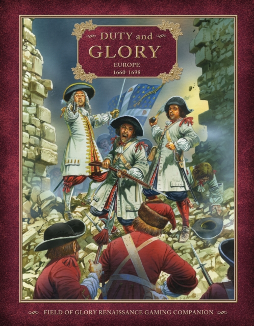 Duty and Glory : Europe 1660-1698, Paperback / softback Book