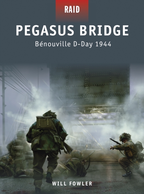Pegasus Bridge : BeNouville D-Day 1944, PDF eBook