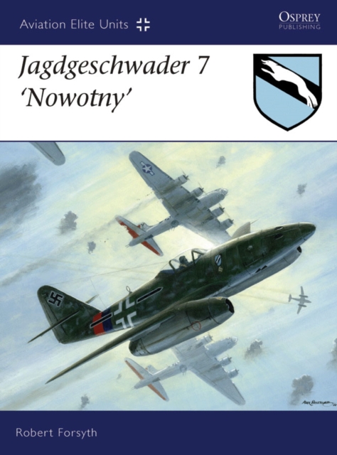 Jagdgeschwader 7  Nowotny, EPUB eBook