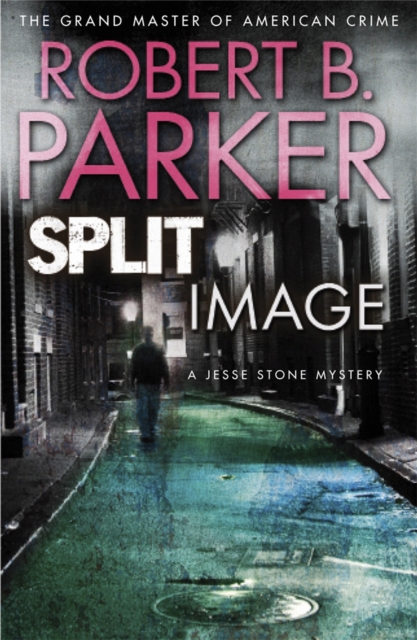 Split Image : A Jesse Stone Mystery, Paperback / softback Book