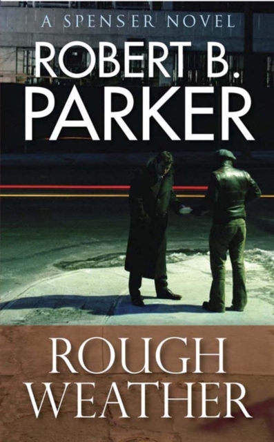 Rough Weather (A Spenser Mystery), EPUB eBook