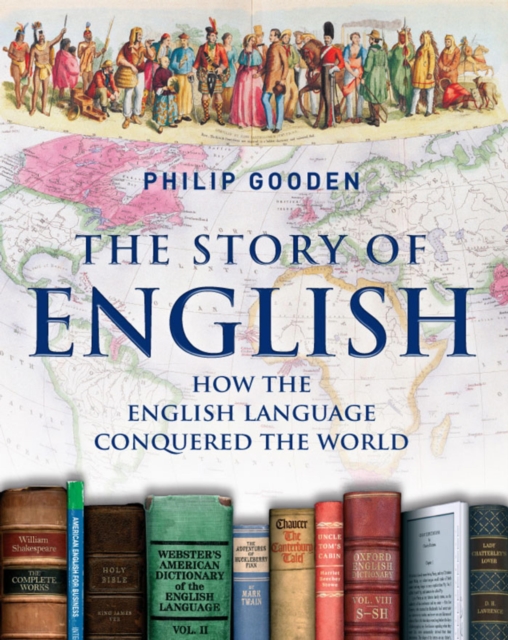 The Story of English : How the English language conquered the world, EPUB eBook