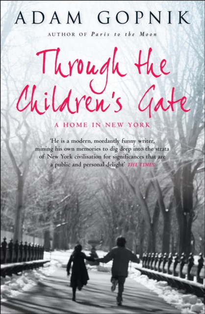 Through The Children's Gate : A Home in New York, EPUB eBook