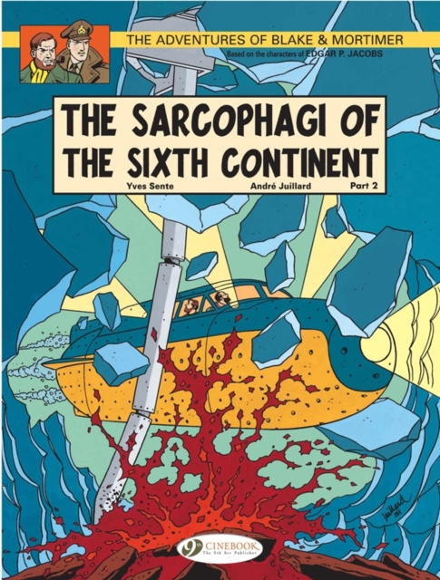 Blake & Mortimer 10 - The Sarcophagi of the Sixth Continent Pt 2, Paperback / softback Book