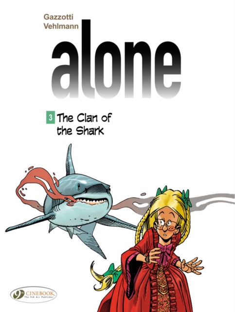 Alone 3 - The Clan Of The Shark, Paperback / softback Book