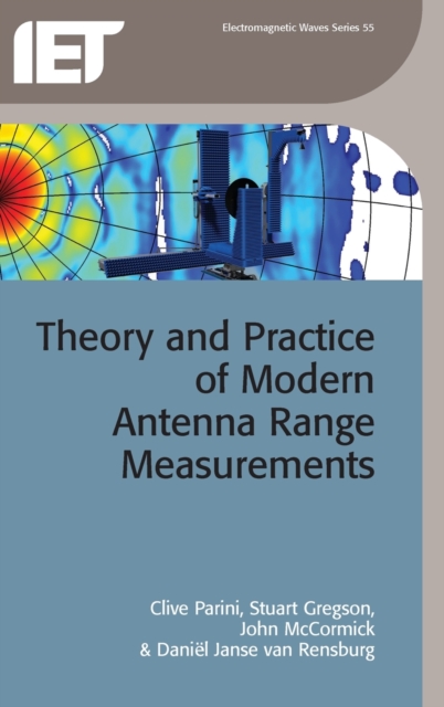 Theory and Practice of Modern Antenna Range Measurements, Hardback Book