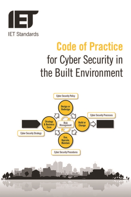 Code of Practice for Cyber Security in the Built Environment, Paperback / softback Book
