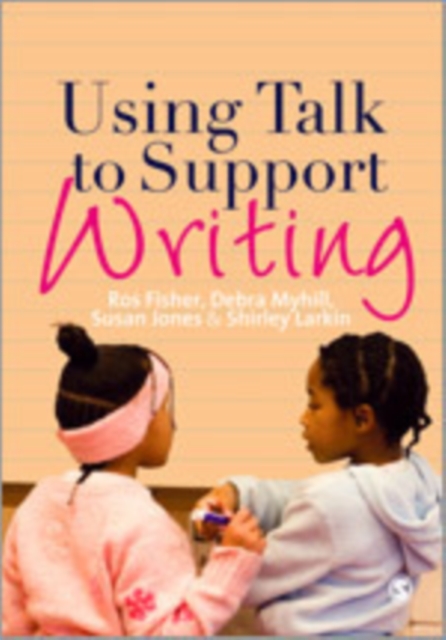 Using Talk to Support Writing, Hardback Book