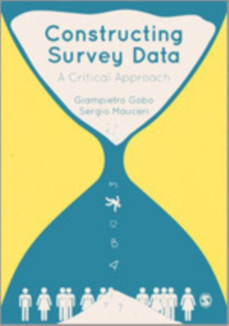 Constructing Survey Data : An Interactional Approach, Hardback Book