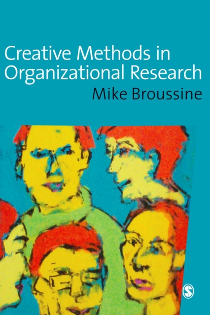 Creative Methods in Organizational Research, PDF eBook