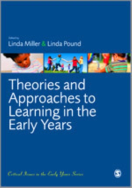 Theories and Approaches to Learning in the Early Years, Hardback Book