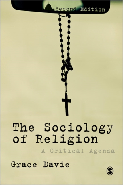 The Sociology of Religion : A Critical Agenda, Paperback / softback Book