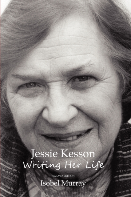 Jessie Kesson : Writing Her Life, Paperback / softback Book