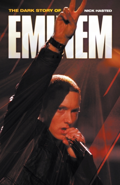 Dark Story of Eminem, The, Paperback / softback Book
