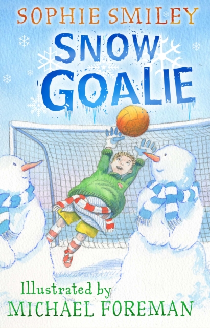 Snow Goalie, Paperback / softback Book