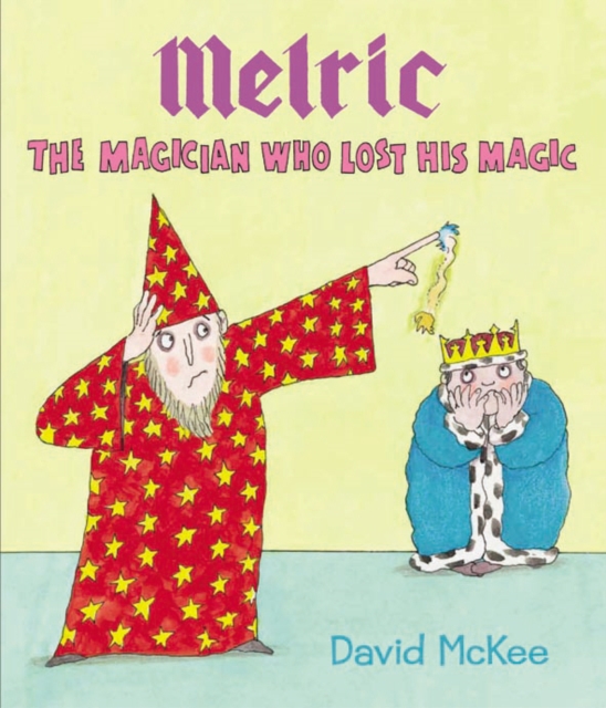 Melric the Magician Who Lost His Magic, Hardback Book