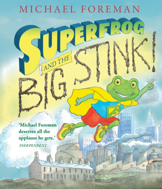 Superfrog and the Big Stink, Hardback Book
