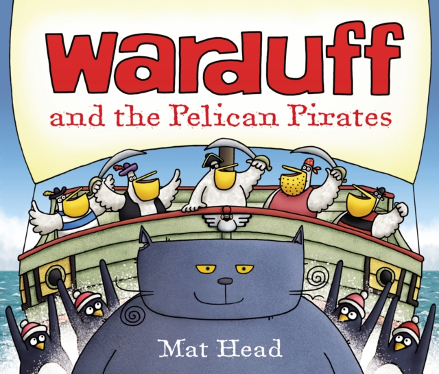 Warduff and the Pelican Pirates, Paperback / softback Book